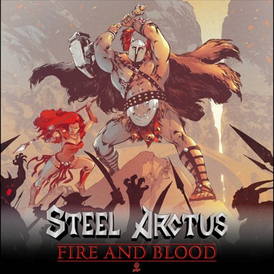  STEEL ARCTUS « Fire And Blood » (Grèce)