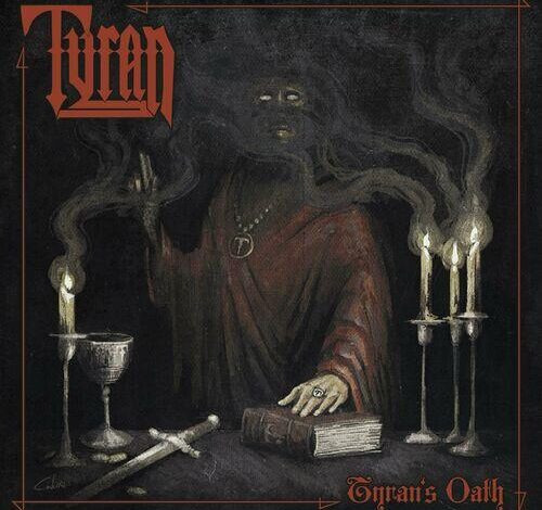  TYRAN « Tyran’s Oath » (Allemagne)